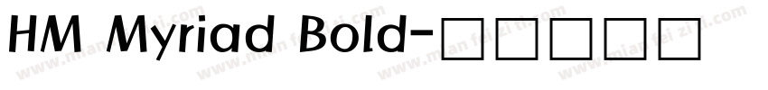 HM Myriad Bold字体转换